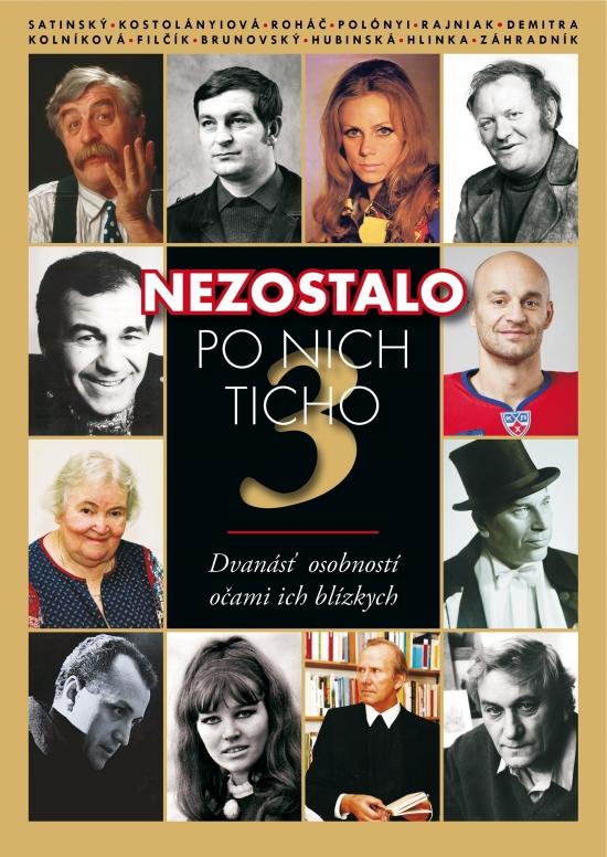 Kniha: Nezostalo po nich ticho III. - Horváthová- Čisáriková, Peter Valo Alena